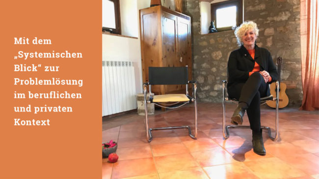 Christine Huss-Doliana - Mit dem "Systemischen Blick" zur Problemlösung im beruflichen und privaten Kontext mit Familien-, Struktur-, System-, Trauma-, und Organisations Aufstellungen